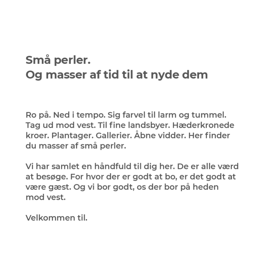 Lidt inspirationstekst om Small Wonders - små attraktioner - perler - i Destiantion Trekantområdet.